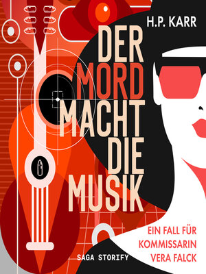 cover image of Der Mord macht die Musik--Ein Fall für Kommissarin Vera Falck